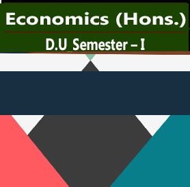 Economics (Hons.) For D.U_Semester – I